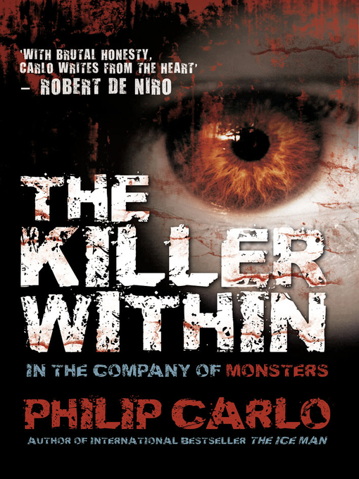 Title details for The Killer Within by Philip Carlo - Wait list